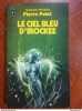 Le ciel bleu d'Irockee - Pierre Pelot science-fiction. Pelot Pierre