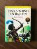- CINQ SEMAINES EN BALLON HACHETTE. Jules Verne