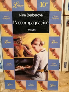 L'accompagnatrice. Nina Berberova