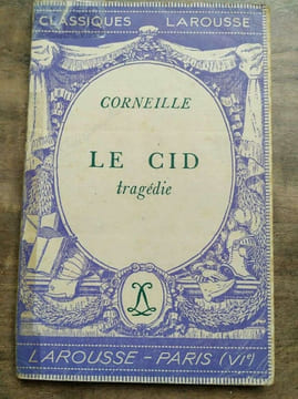 Corneille Le Cid Tragédie Classiques larousse. Corneille