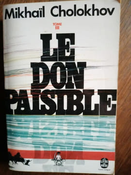 Le don paisible 3. Mikhaïl Cholokhov