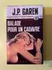 j p garen Balade pour un cadavre. Garen J P