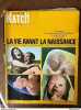 Paris Match n890 La vie avant La naissance 30 Avril 1966. 