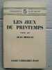 Jean Morgan Les Jeux du Printemps. 