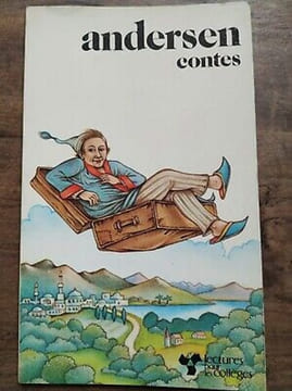 Andersen Contes Lectures pour les collèges. Andersen
