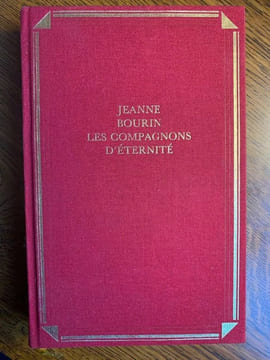 Les compagnons d'éternité France loisirs. Jeanne Bourin
