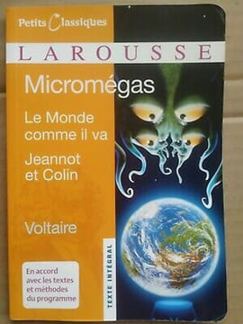 Voltaire Micromégas Le Monde comme il va Jeannot et Colin larousse. Voltaire