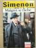 Maigret se Fâche Bonne soirée 1998. Georges Simenon