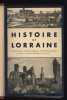 Histoire de Lorraine Société Lorraine des Etudes Locales. 