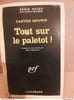 Carter brown Tout sur le paletot gallimard. 