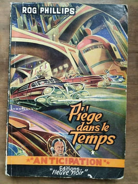 Rog Phillips Piège dans le temps Anticipation nº30 1954. undefined