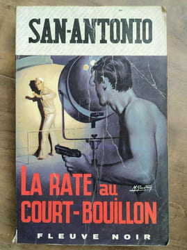 La rate au court bouillon. San Antonio