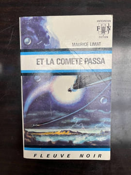 Et la comète passa Anticipation fiction. Maurice LIMAT