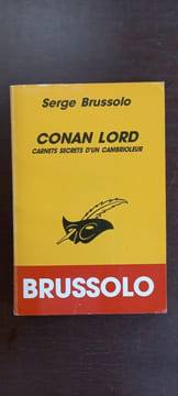 Conan lord Carnets Secrets D'un Cambrioleur Brussolo. Serge Brussolo