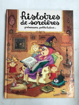 Histoires de sorcières princesses petits lutins France loisirs. undefined