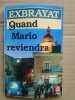 Quand Mario Reviendra. Charles Exbrayat