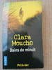 Clara Mouche Bains de Minuit. 