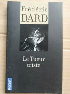 Frédéric Dard Le Tueur Triste
