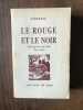 - Le Rouge et Le Noir. Stendhal