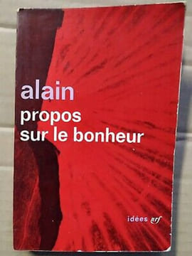 Alain Propos Sur Le Bonheur gallimard. undefined