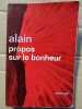 Alain Propos Sur Le Bonheur gallimard. 