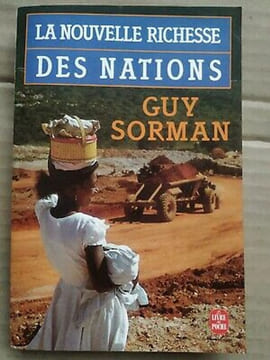 La Nouvelle Richesse des Nations. Guy Sorman