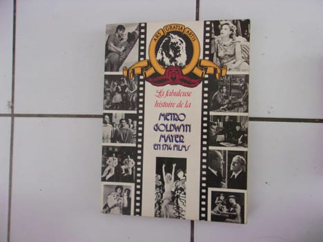 La fabuleuse histoire de La METRO GOLDWYN MAYER en 1714 films. undefined