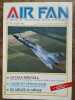 Air Fan Le Mensuel de L'aeronautique Militaire Nº 93 Août 1986. 