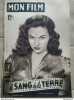 Mon Film n 174 Le sang de la terre 21 Décembre 1949. 