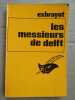 Exbrayat Les messieurs de delff Le masque. Exbrayat