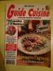 Guide Cuisine Nº34 Le Magazine Pratique Et Gourmand 1994. 