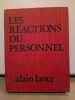 Les Réactions du Personnel. Alain Lance