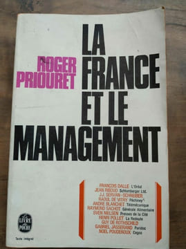 Roger Priouret La France et Le Management. undefined
