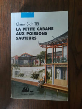 la Petite Cabane Aux Poiussons sauteurs. Chiew Siah Tei