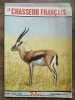Le Chasseur Français Nº 836 Octobre 1966. 
