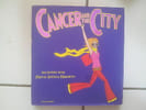 bd CANCER AND THE CITY une histoire vraie par Marisa Acocella Marchetto. 
