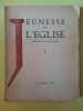 Jeunesse de l'Eglise Tome 1. 