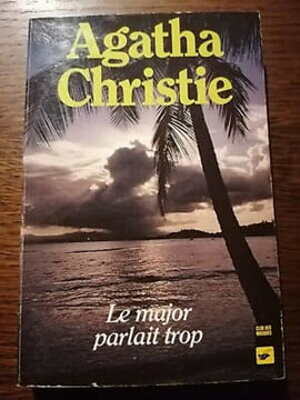 Le Major Parlait Trop Club des Masques. Agatha Christie