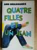 Quatre Filles et un jean. Ann Brashares