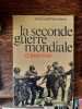 Hans Adolf Jacobsen La Seconde Gueri Mondiale tome 2. 