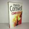 COMBUSTION éd calmann lévy Crime. Patricia Cornwell