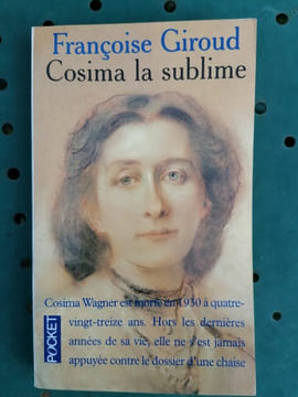 Cosima La Sublime. Françoise Giroud