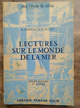a Moreau p Deguet Lectures sur le monde de la mer Armand colin. undefined