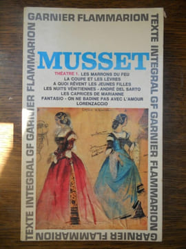 musset Théâtre 1 Les marrons du feu lorenzaccio. undefined