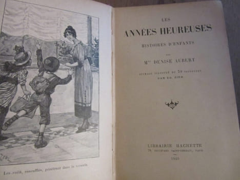 Les années heureuses histoires d'enfants Hachette cie. Denise Aubert