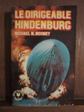 Michael m mooney Le Dirigéable hindenburg Grand document. undefined