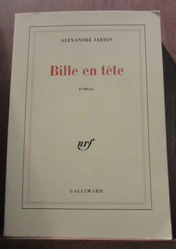 Bille en tête Gallimard. Alexandre Jardin