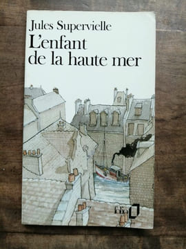 Jules Supervielle L'enfant de la haute mer. undefined
