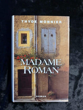 Thyde monnier Madame roman France loisirs. Monnier Thyde