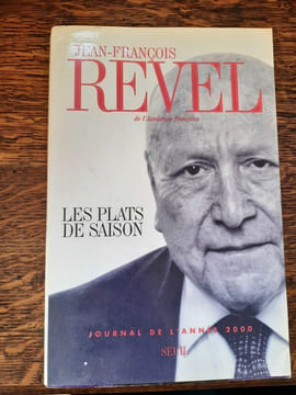 jean françois Revel Les plats de saison. Revel Jean Francois